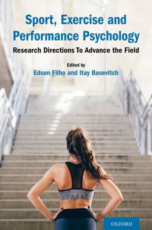 Book cover: Sport, exercise and performance psychology : research directions to advance the field