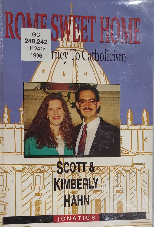 Book cover: Rome sweet home: our journey to Catholicism