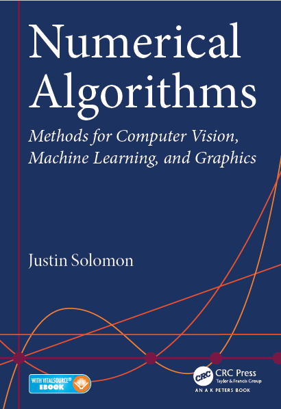 Book cover: Numerical algorithms : methods for computer vision, machine learning, and graphics