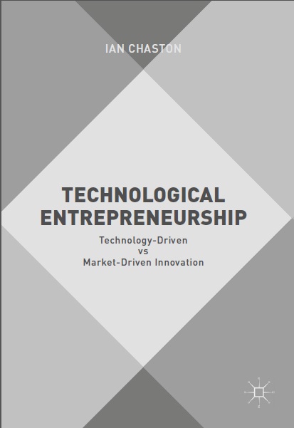 Book cover: Technological entrepreneurship : technology-driven vs market-driven innovation