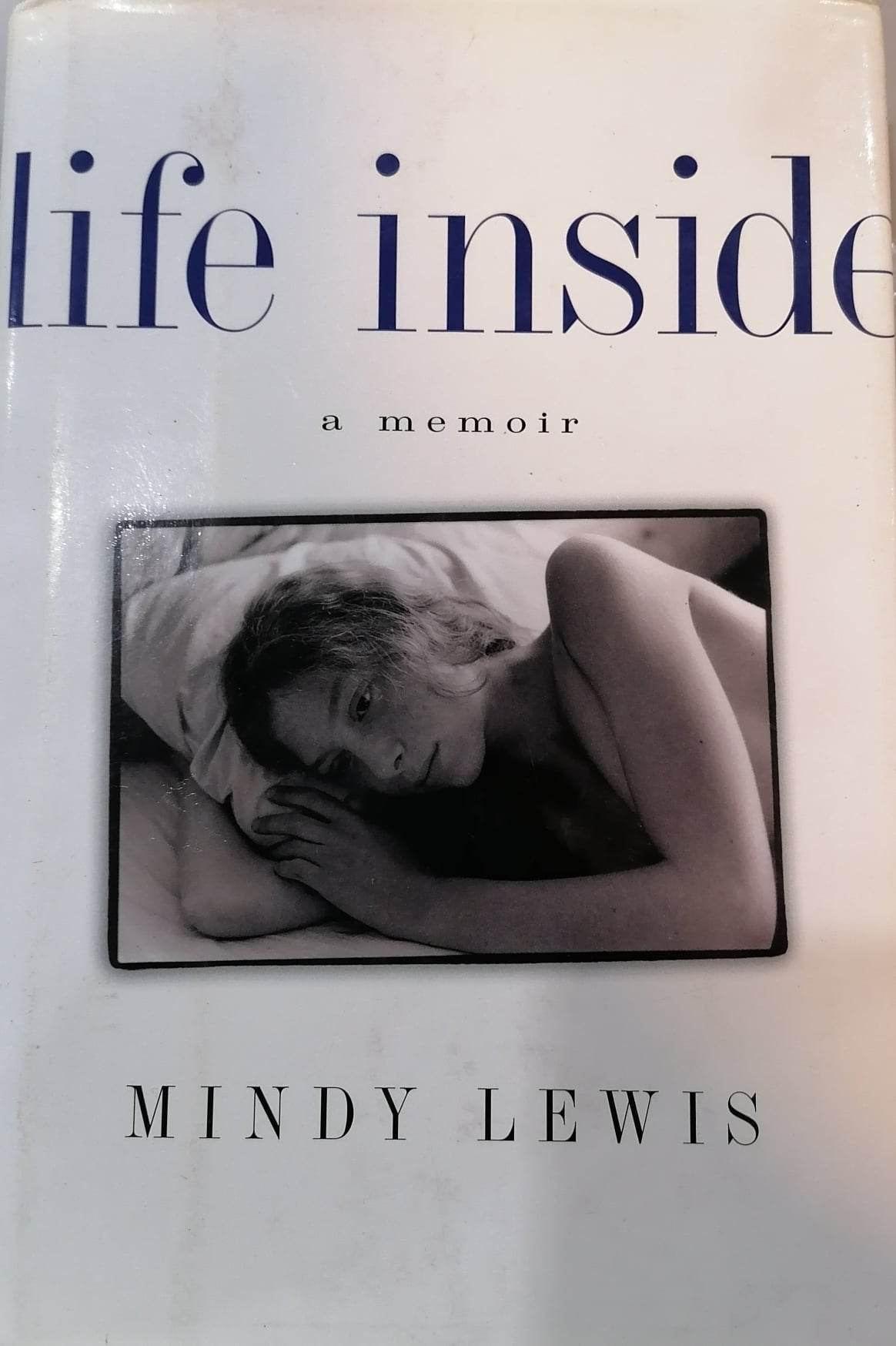 Book cover: Life inside: a memoir
