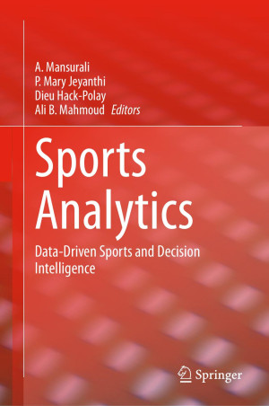 Book cover: Sports analytics : data-driven sports and decision intelligence
