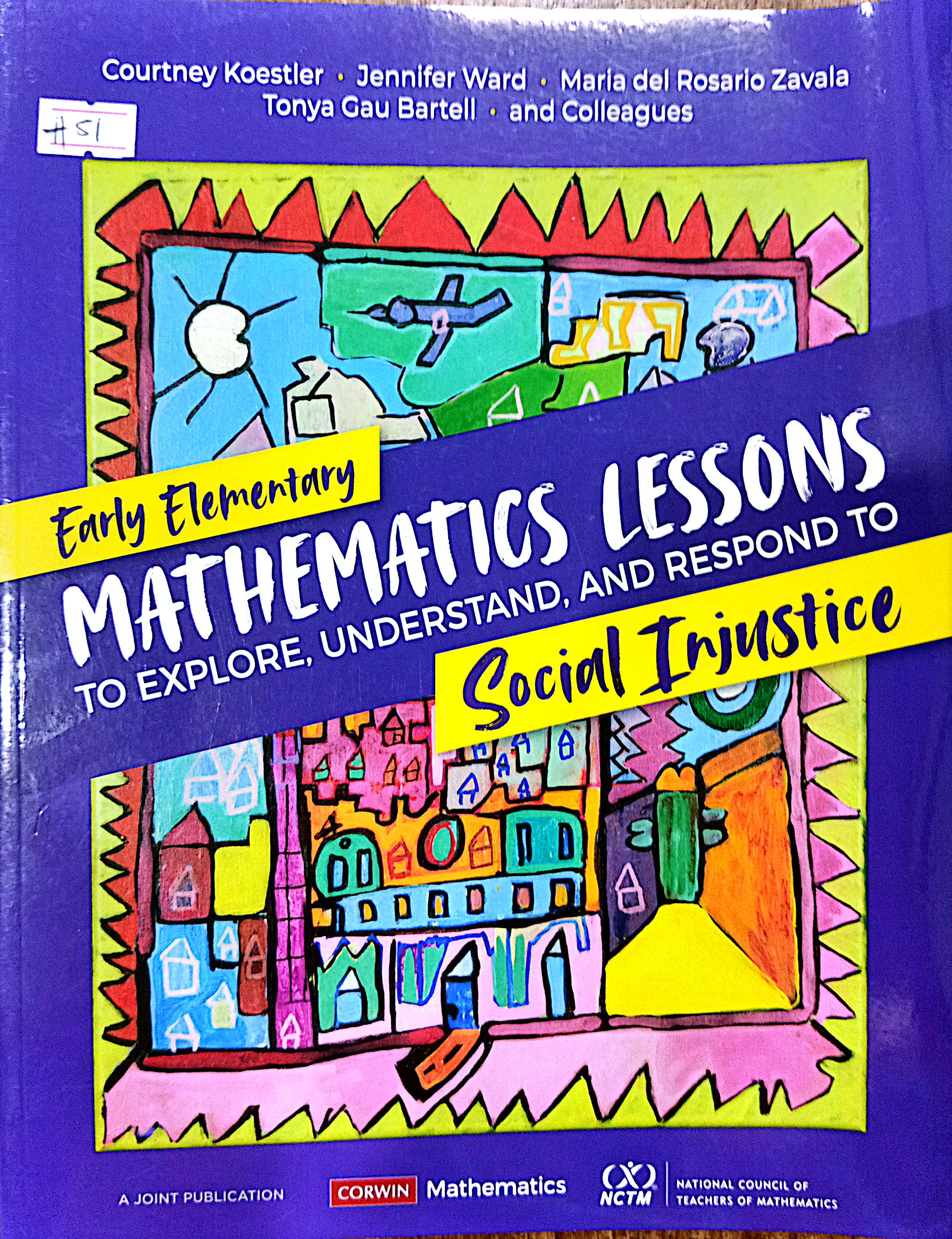 Book cover: Early elementary mathematics lessons to explore, understand, and respond to social injustice