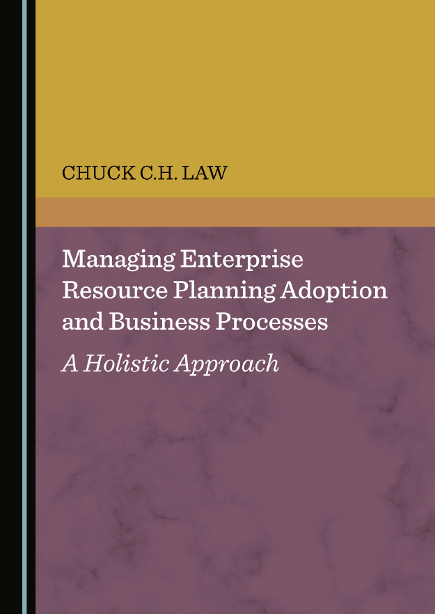 Book cover: Managing enterprise resource planning adoption and business processes : a holistic approach