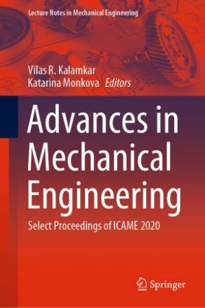Book cover: Advances in mechanical engineering : select proceedings of ICAME 2020