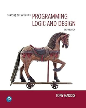 Book cover: Starting out with programming logic & design