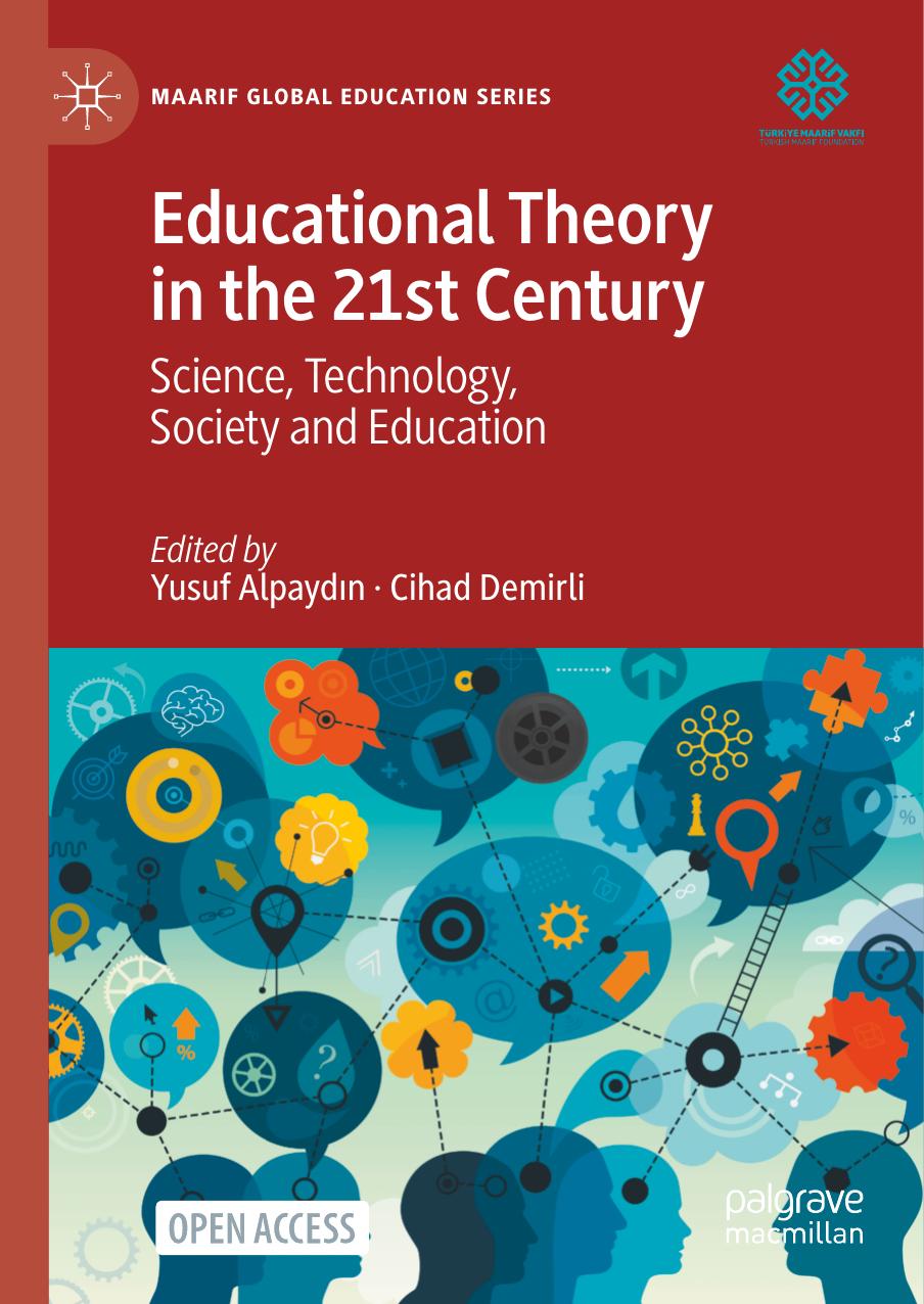 Book cover: Educational theory in the 21st century : science, technology, society and education