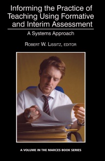 Book cover: Informing the practice of teaching using formative and interim assessment : a systems approach