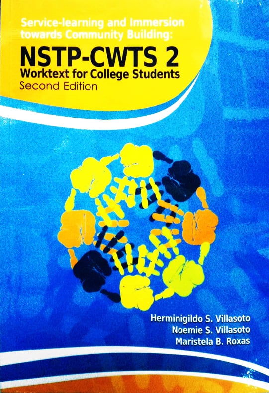 Book cover: Service-learning and immersion towards community building : NSTP-CWTS 2 worktext for college students