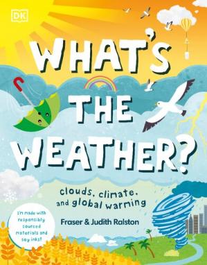 Book cover: What's the weather? clouds, climate, and global warming