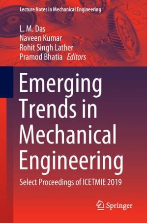 Book cover: Emerging trends in mechanical engineering : select proceedings of ICETMIE 2019