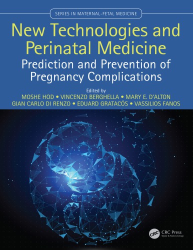 Book cover: New technologies and perinatal medicine: prediction and prevention of pregnancy complications