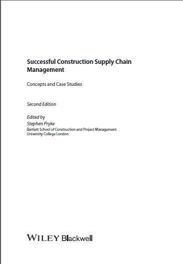Book cover: Successful construction supply chain management : concepts and case studies