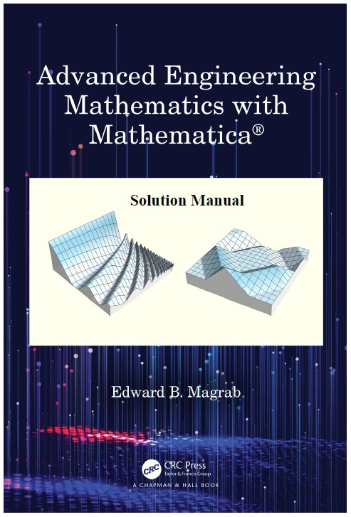 Book cover: Advanced engineering mathematics with mathematica : solution manual