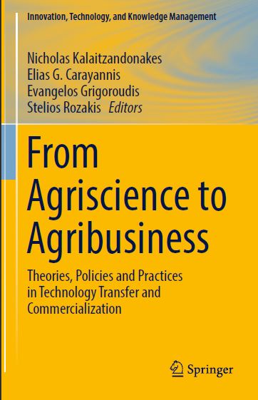 Book cover: From agriscience to agribusiness: theories, policies and practices in technology transfer and commercialization