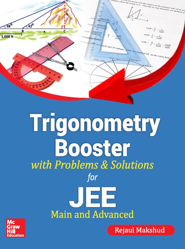 Book cover: Trigonometry booster with problems and solutions for JEE: main and advance.
