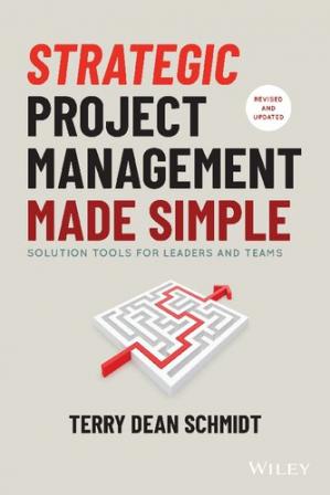 Book cover: Strategic project management made simple : solution tools for leaders and teams