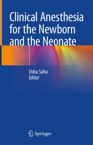 Book cover: Clinical anesthesia for the newborn and the neonate