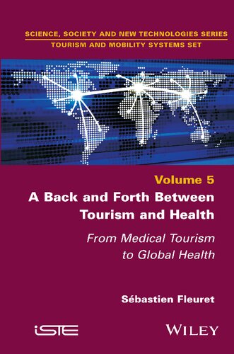 Book cover: A Back and forth between tourism and health : from medical tourism to global health