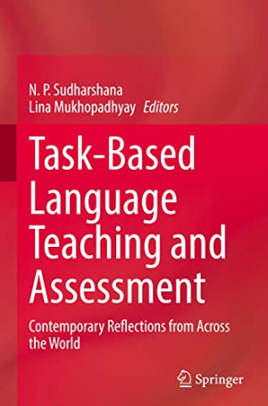Book cover: Task-based language teaching and assessment : contemporary reflections from across the world