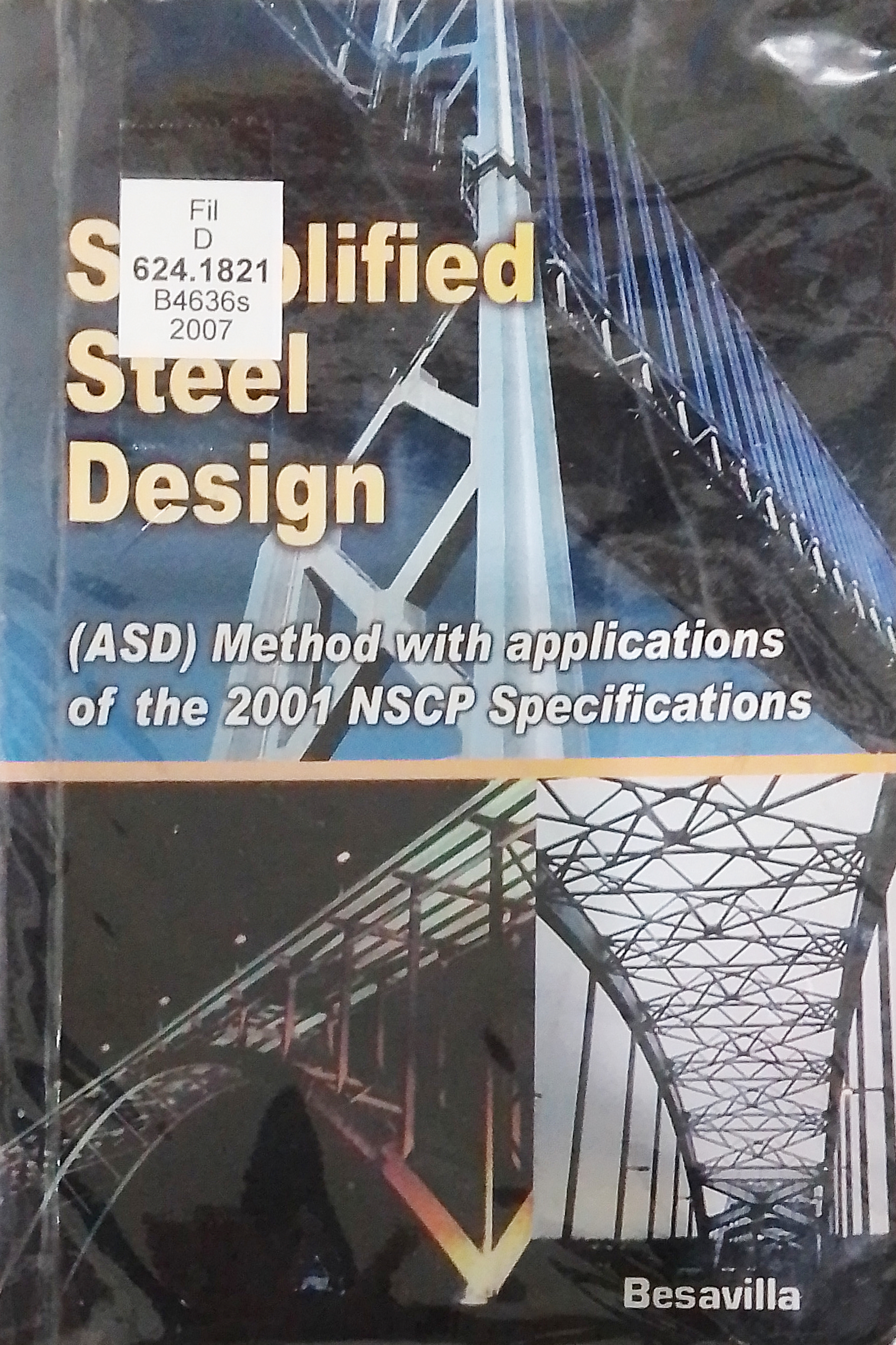 Book cover: Simplified steel design: (ASD) method with applications of the 2001 NSCP specifications