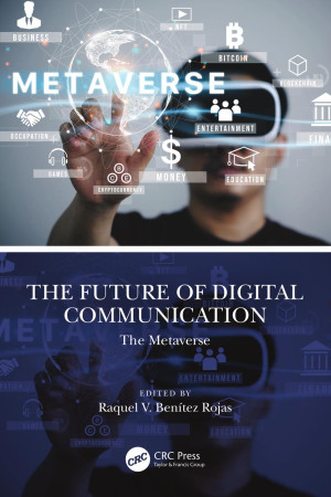 Book cover: The Future of digital communication : the metaverse