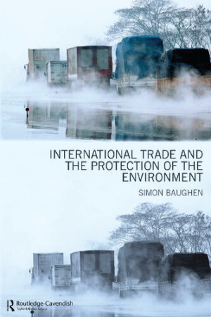 Book cover: International trade and the protection of the environment