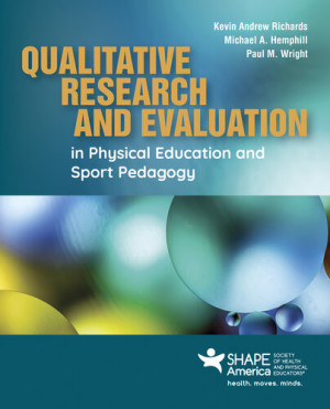 Book cover: Qualitative research and evaluation in physical education and sport pedagogy
