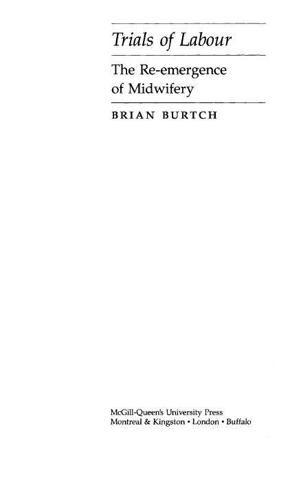 Book cover: Trials of labour : the re-emergence of midwifery