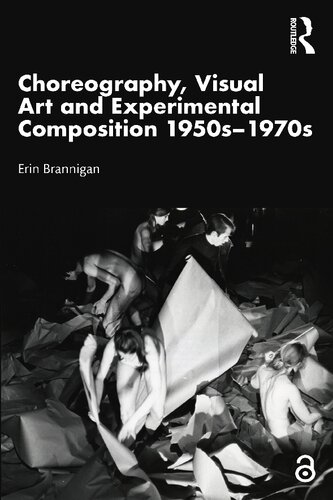 Book cover: Choreography, Visual Art and Experimental Composition 1950s-1970s
