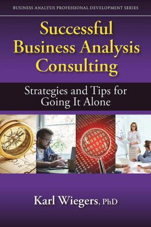 Book cover: Successful business analysis consulting : strategies and tips going it alone