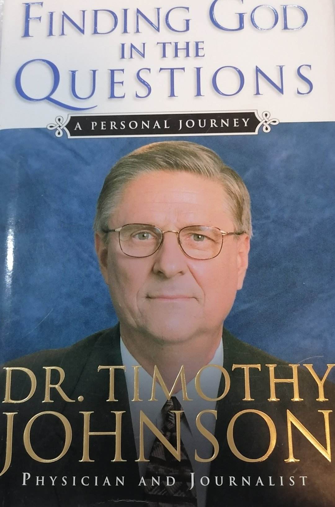 Book cover: Finding God in the questions: a personal journey