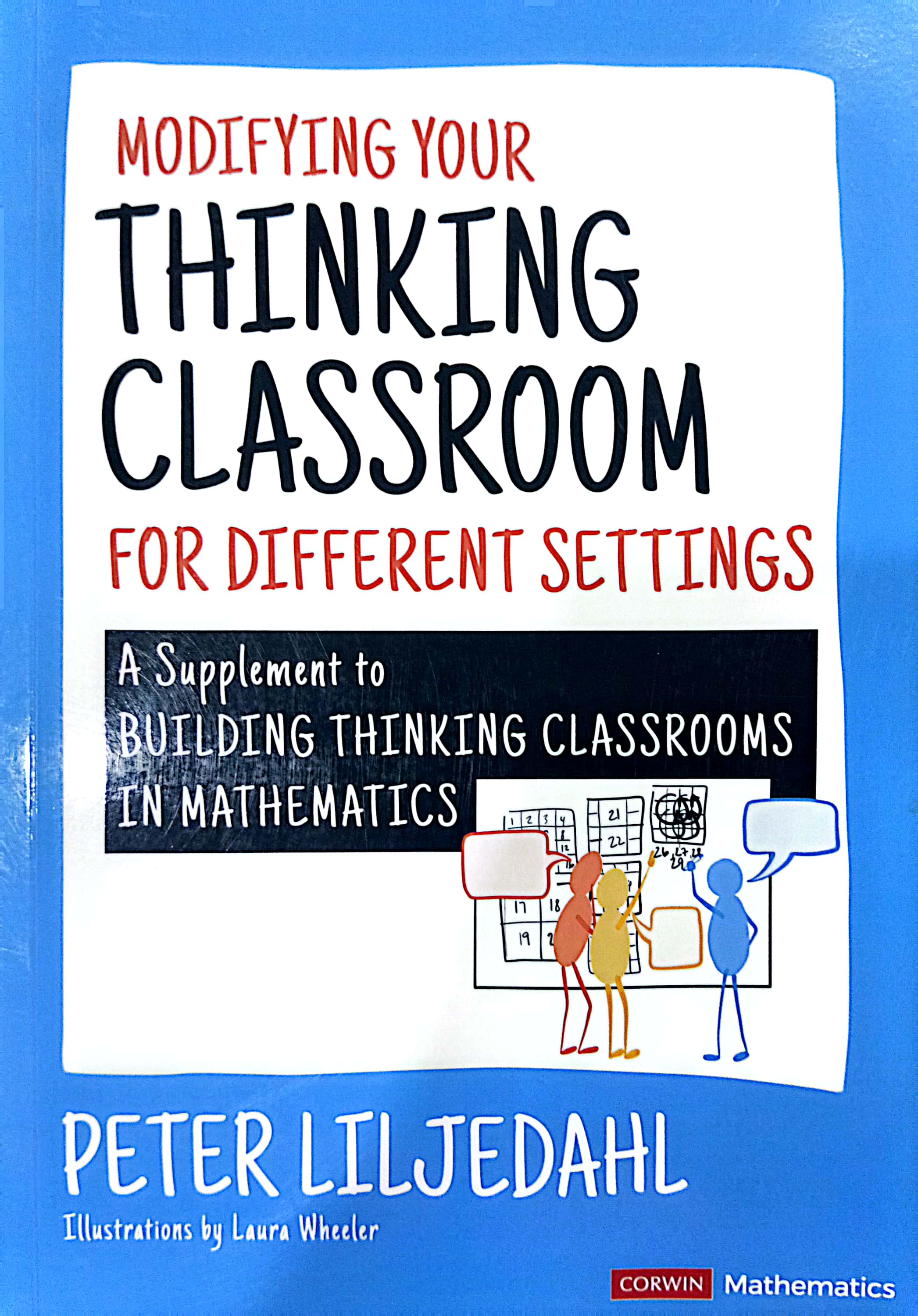 Book cover: Modifying your thinking classroom for different settings : a supplement to building thinking classrooms in mathematics :