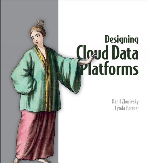 Book cover: Designing cloud data platforms