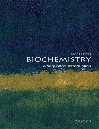 Book cover: Biochemistry: a very short introduction