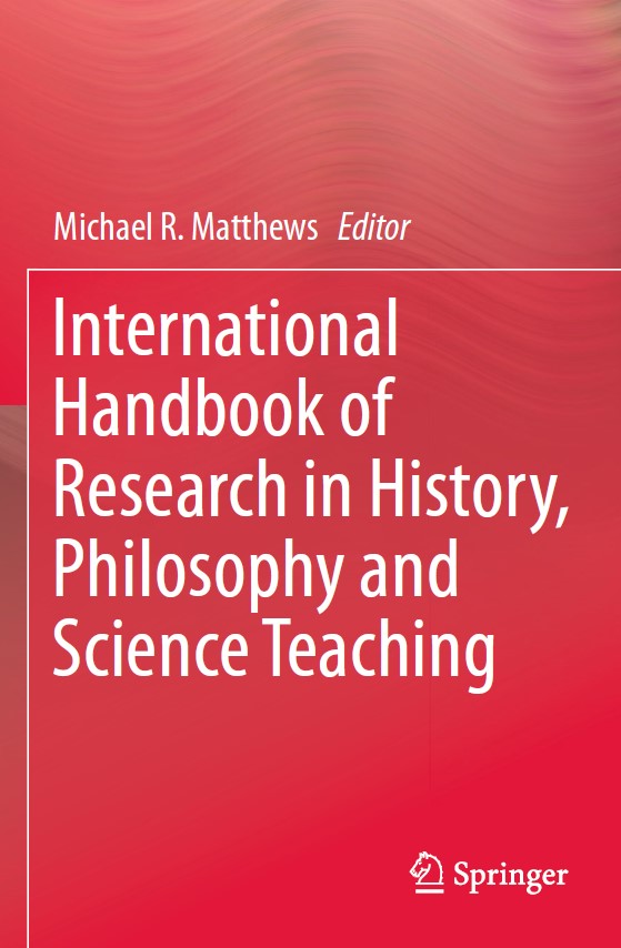 Book cover: International handbook of research in history, philosophy and science teaching