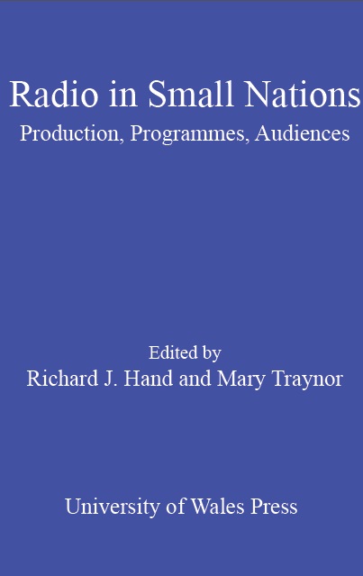 Book cover: Radio in small nations : production, programmes, audiences