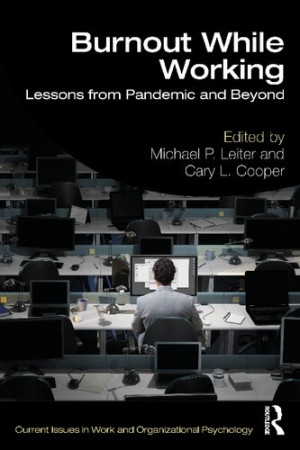 Book cover: Burnout while working : lessons from pandemic and beyond
