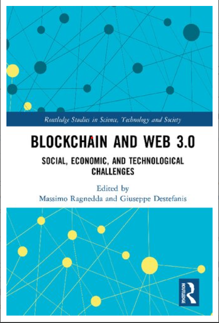 Book cover: Blockchain and web 3.0 : social, economic, and technological challenges