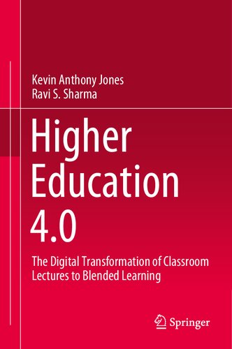 Book cover: Higher education 4.0 : the digital transformation of classroom lectures to blended learning