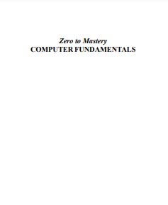 Book cover: Zero to mastery: computer fundamentals.