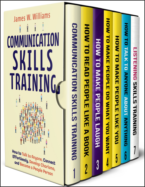 Book cover: Communication skills training: series 7 books in 1 read people like a book, make people laugh, talk to anyone, increase charisma and persuasion, and improve your listening skills.