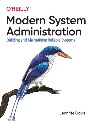 Book cover: Modern system administration : building and maintaining reliable systems