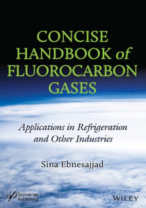 Book cover: Concise handbook of fluorocarbon gases : applications in refrigeration and other industries