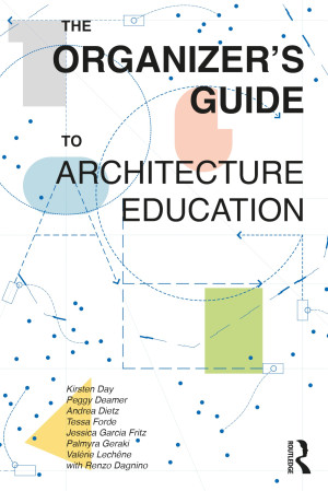 Book cover: The Organizer’s guide to architecture education