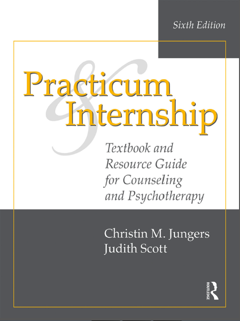 Book cover: Practicum & internship : textbook and resource guide for counseling and psychotherapy