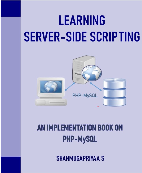 Book cover: Learning server-side scripting : an implementation book on PHP-MySQL