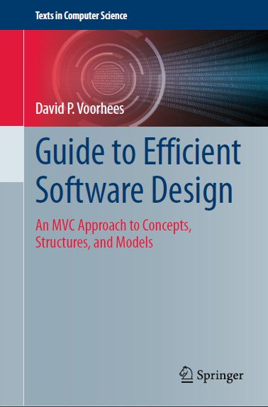 Book cover: Guide to efficient software design : an MVC approach to concepts, structures, and models