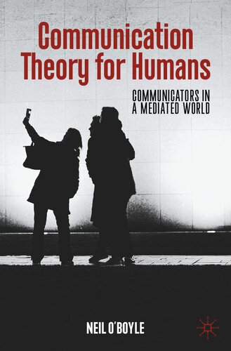 Book cover: Communication theory for humans : communicators in a mediated world