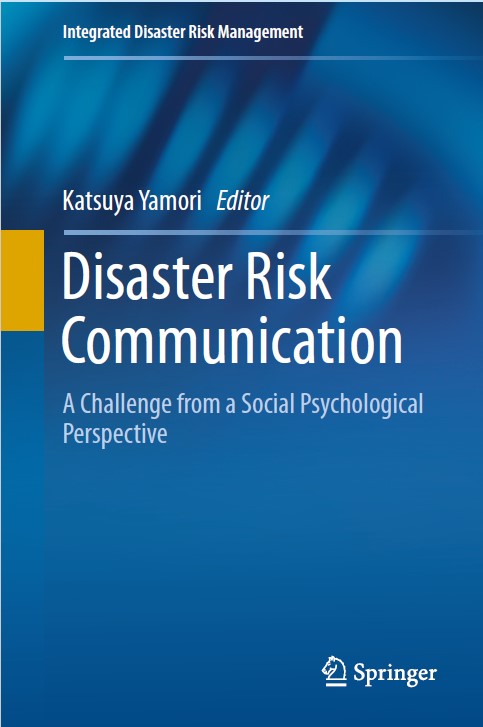 Book cover: Disaster risk communication: a challenge from a social psychological perspective.